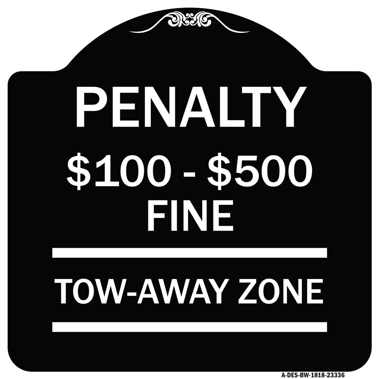 Penalty $100 - $500 Fine Tow Away Zone Virginia Handicap Supplementary Sign