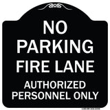 Parking Fire Lane Authorized Personnel Only