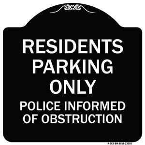 Parking Sign Residents Parking Only Police Informed of Obstruction