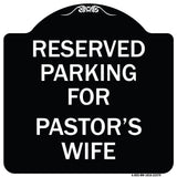 Parking Reserved for Pastor's Wife