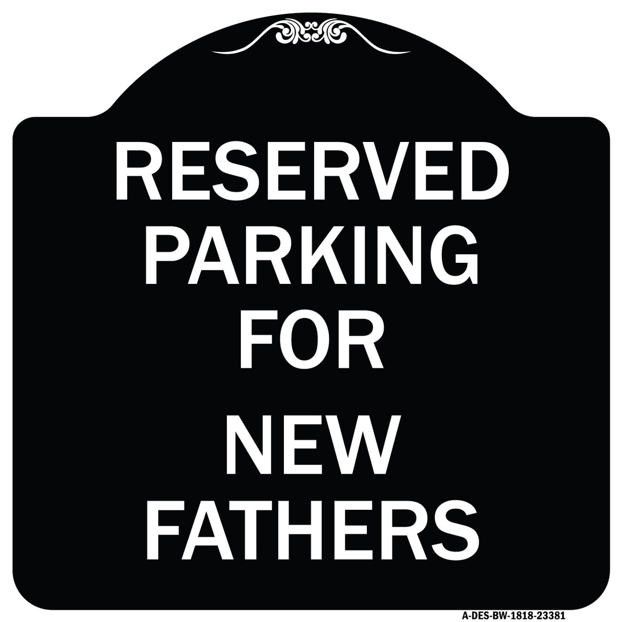 Parking Reserved for New Fathers