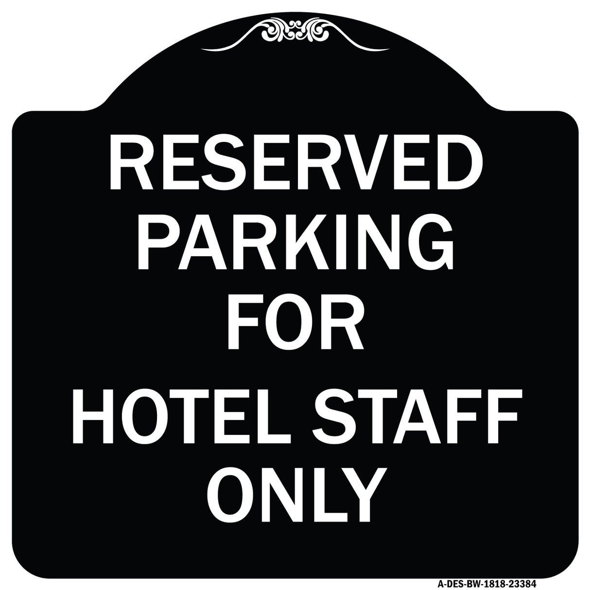 Parking Reserved for Hotel Staff Only