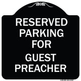 Parking Reserved for Guest Preacher