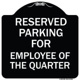 Parking Reserved for Employee of the Quarter
