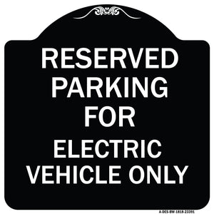 Parking Reserved for Electric Vehicle Only