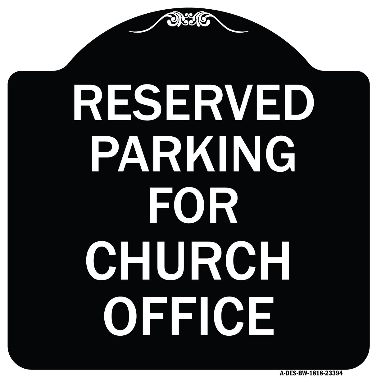 Parking Reserved for Church Office