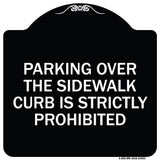 Parking Over the Sidewalk Curb Is Strictly Prohibited