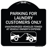 Parking for Laundry Customers Only - Unauthorized Vehicles Towed at Vehicle Owner's Expense (With Graphic)