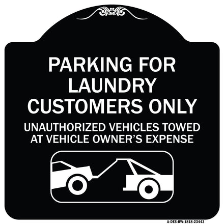 Parking for Laundry Customers Only - Unauthorized Vehicles Towed at Vehicle Owner's Expense (With Graphic)