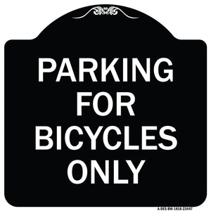 Parking for Bicycles Only Sign