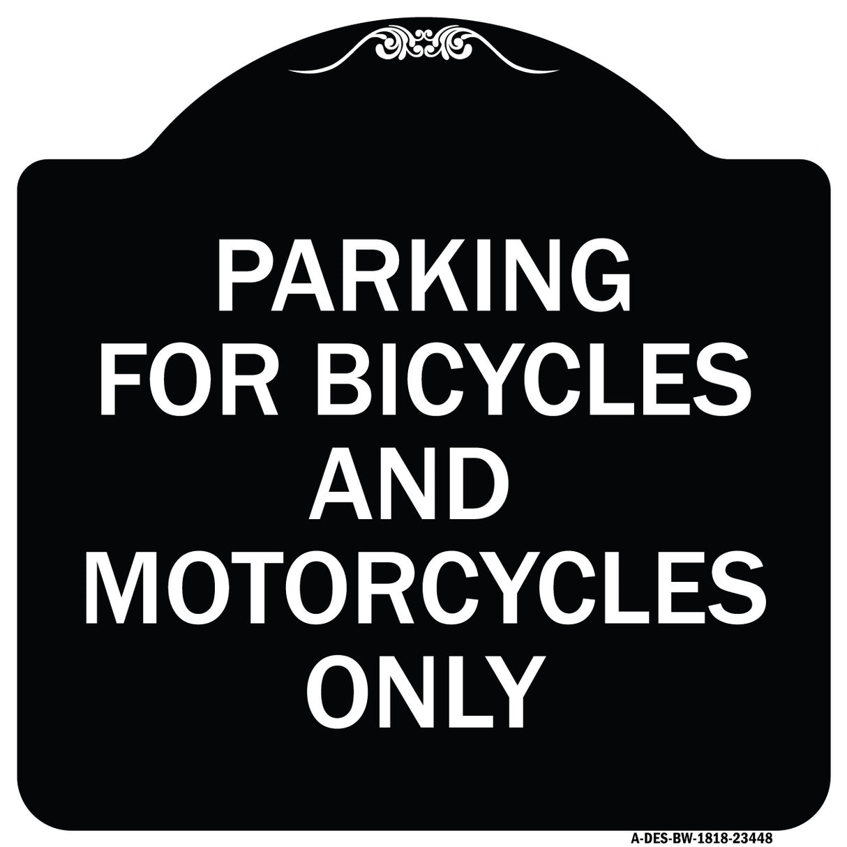 Parking for Bicycles and Motorcycles Only