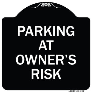 Parking at Owner's Risk