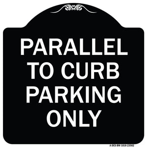 Parallel to Curb Parking Only