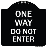 One Way Do Not Enter