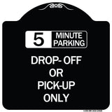 Off or Pick-Up Only (Choose Your Limit) Minute Parking