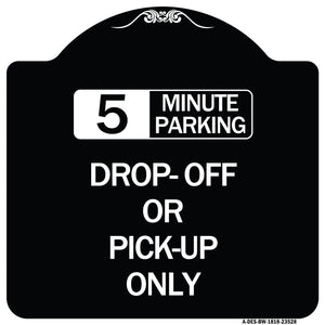 Off or Pick-Up Only (Choose Your Limit) Minute Parking