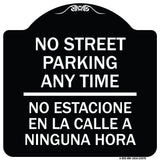 No Street Parking Anytime No Estacione En La Calle a Ninguna Hora