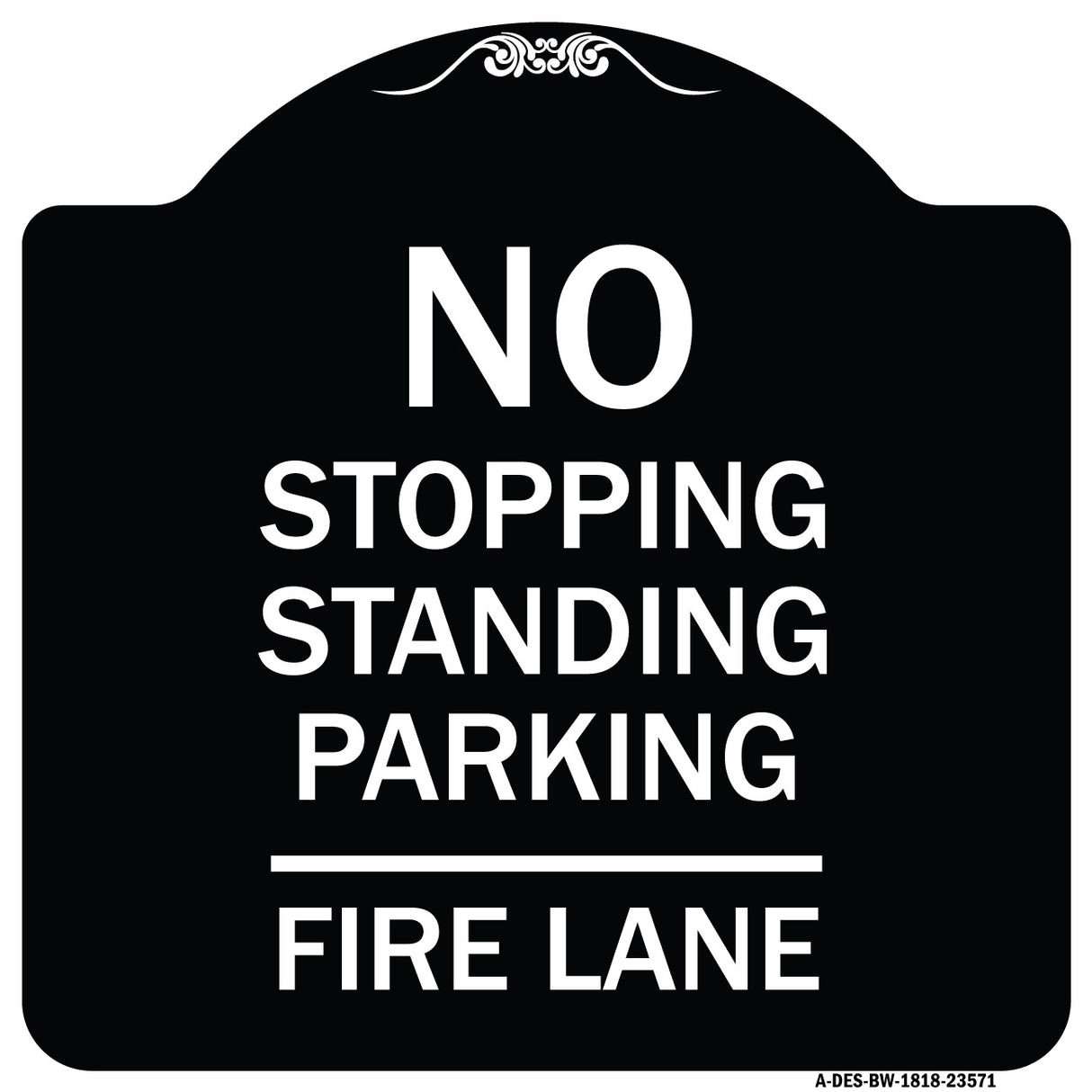 No Stopping Standing Parking - Fire Lane