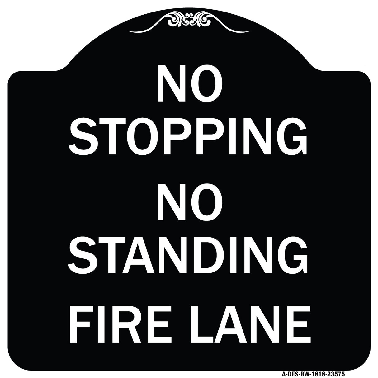 No Stopping No Standing Fire Lane