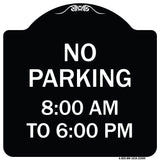 No Parking 8-00 Am to 6-00 Pm