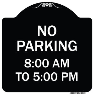 No Parking 8-00 Am to 5-00 Pm