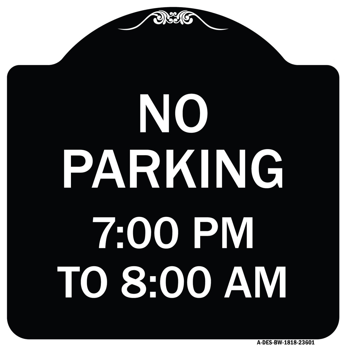 No Parking 7-00 Pm to 8-00 Am