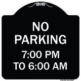 No Parking 7-00 Am to 6-00 Pm