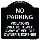 No Parking Violators Towed Away at Owner's Expense