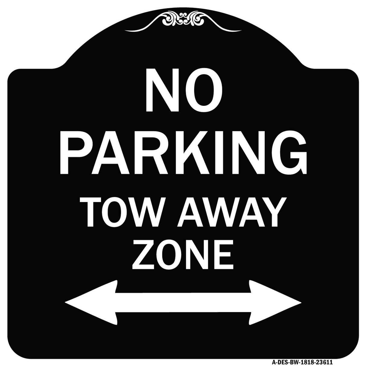 No Parking Tow Away Zone with Bidirectional Arrow