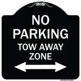No Parking Tow Away Zone with Bidirectional Arrow
