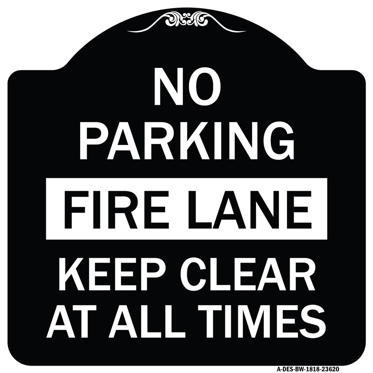 No Parking Fire Lane Keep Clear at All Times
