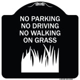 No Parking Driving or Walking on Grass