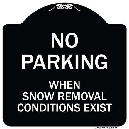 No Parking When Snow Removal Conditions Exist