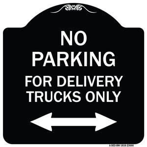 No Parking Sign No Parking for Delivery Trucks Only (With Bidirectional Arrow)