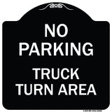 No Parking Sign No Parking - Truck Turn Area