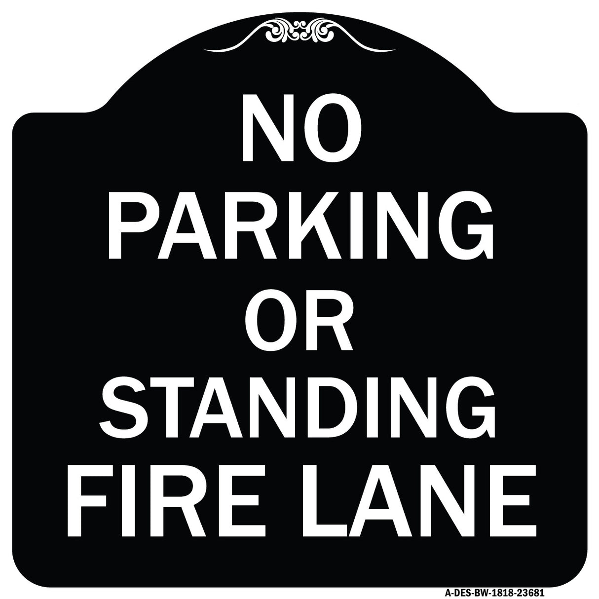 No Parking or Standing Fire Lane