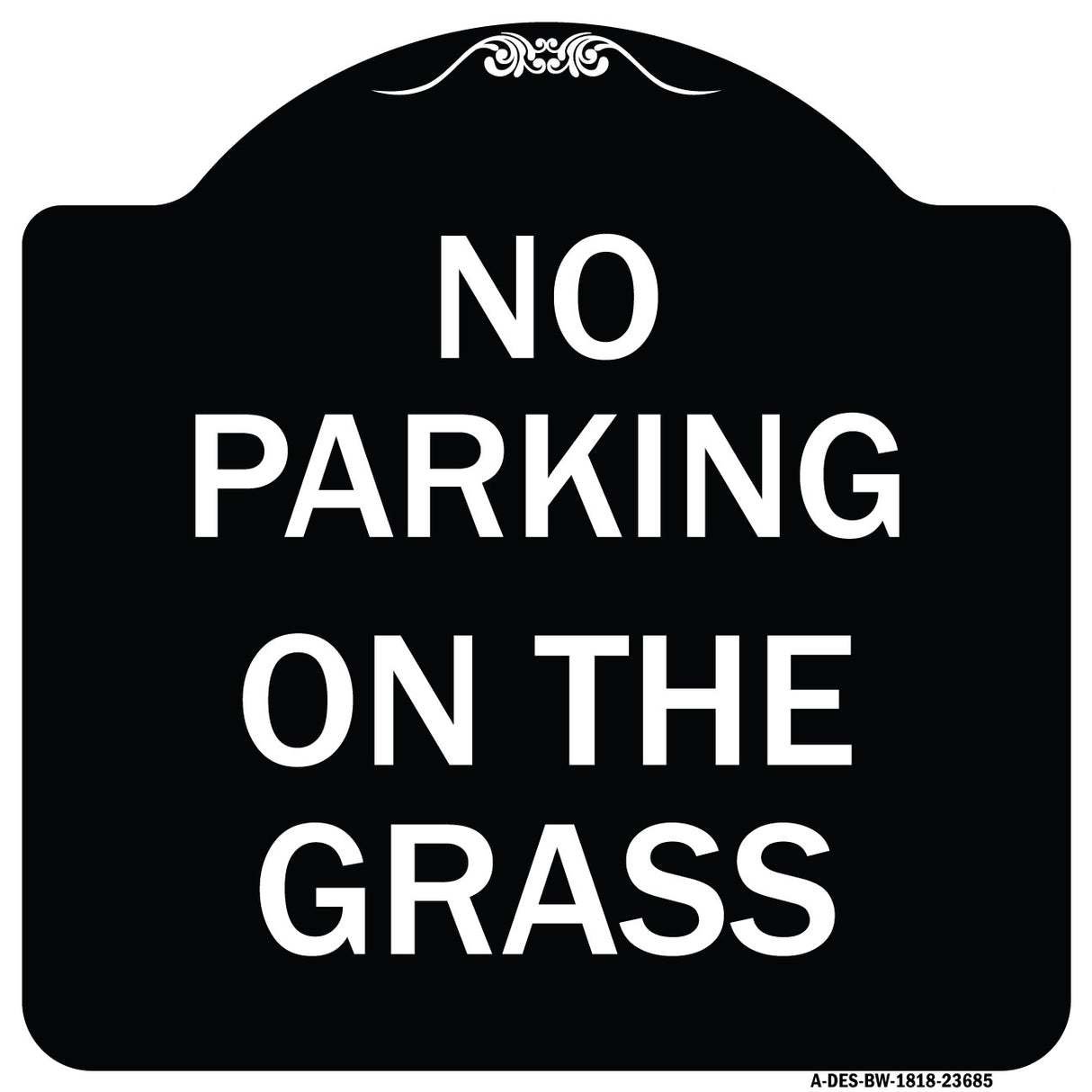 No Parking on the Grass