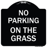 No Parking on the Grass