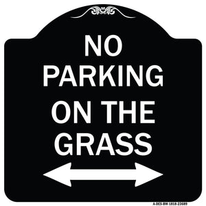 No Parking on the Grass (With Bidirectional Arrow