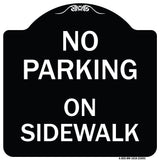 No Parking on Sidewalk Parking Sign