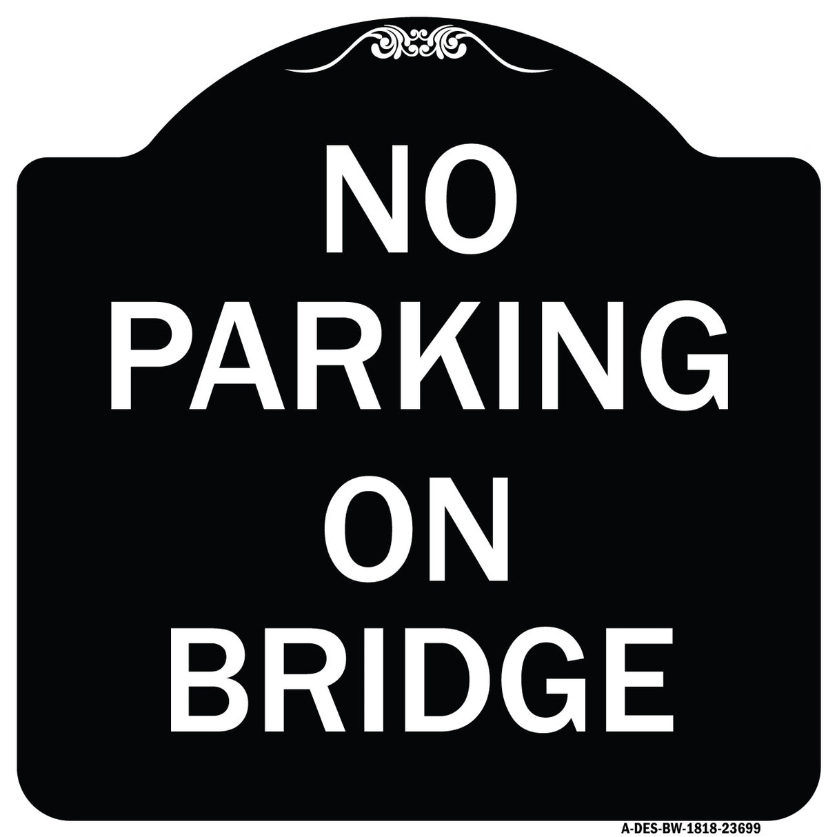 No Parking on Bridge