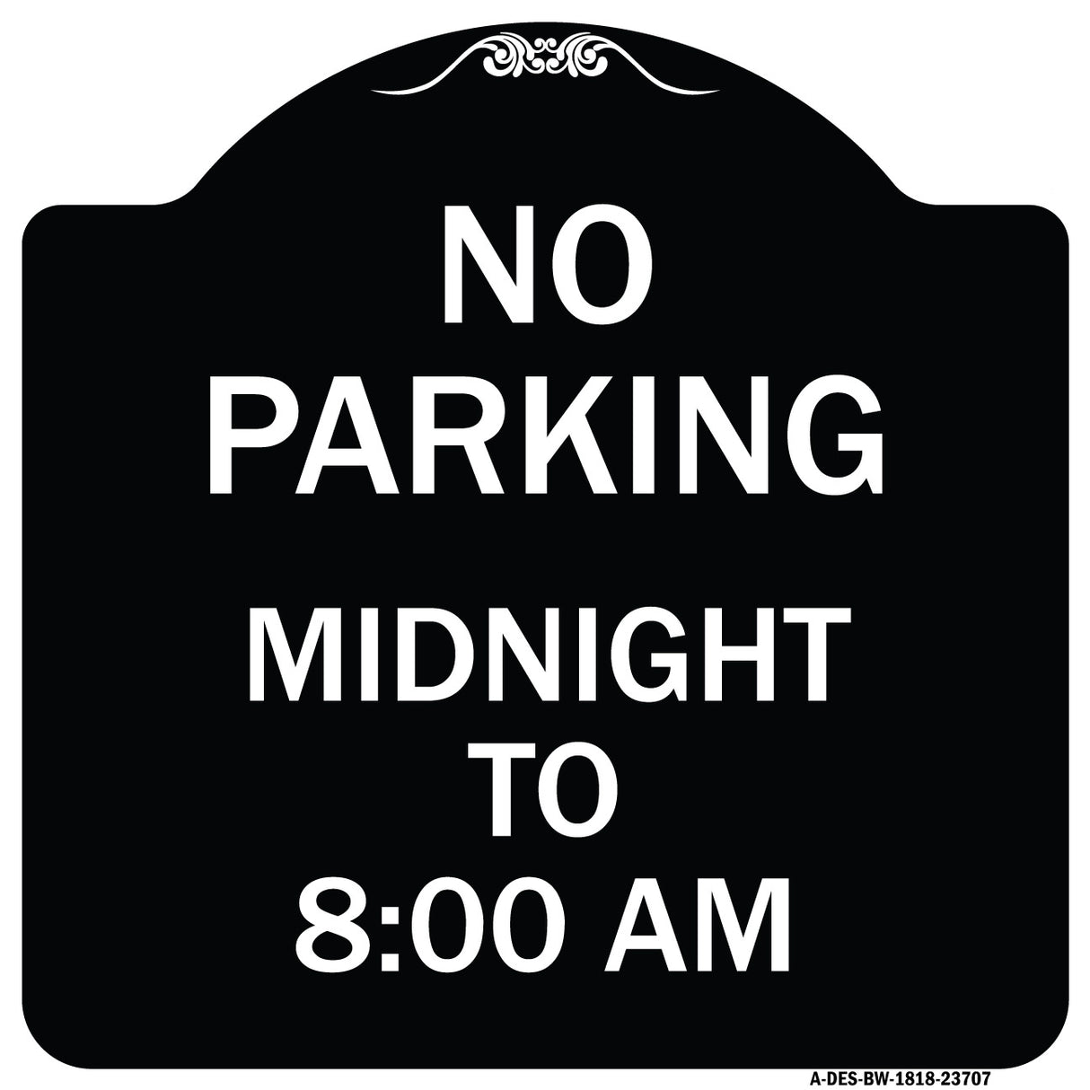 No Parking Midnight to 8:00 Am