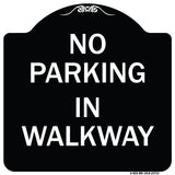 No Parking in Walkway