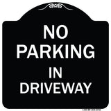 No Parking in Driveway