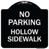 No Parking Hollow Sidewalk