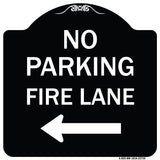 No Parking Fire Lane (With Left Arrow)