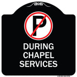 No Parking During Chapel Services