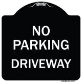 No Parking Driveway