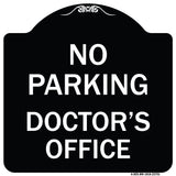 No Parking Doctor's Office