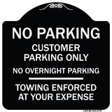 No Parking Customer Parking Only No Overnight Parking - Towing Enforced at Your Expense